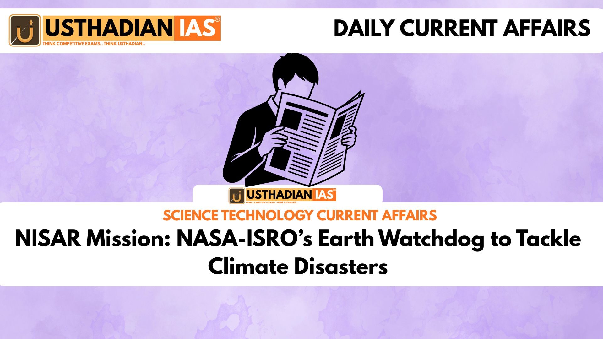 NISAR Mission: NASA-ISRO’s Earth Watchdog to Tackle Climate Disasters