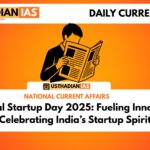 National Startup Day 2025: Fueling Innovation, Celebrating India’s Startup Spirit