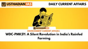 WDC-PMKSY: A Silent Revolution in India’s Rainfed Farming