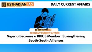 Nigeria Becomes a BRICS Member: Strengthening South-South Alliances