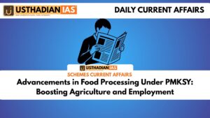 Advancements in Food Processing Under PMKSY: Boosting Agriculture and Employment