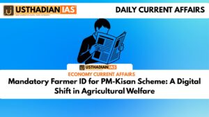 Mandatory Farmer ID for PM-Kisan Scheme: A Digital Shift in Agricultural Welfare