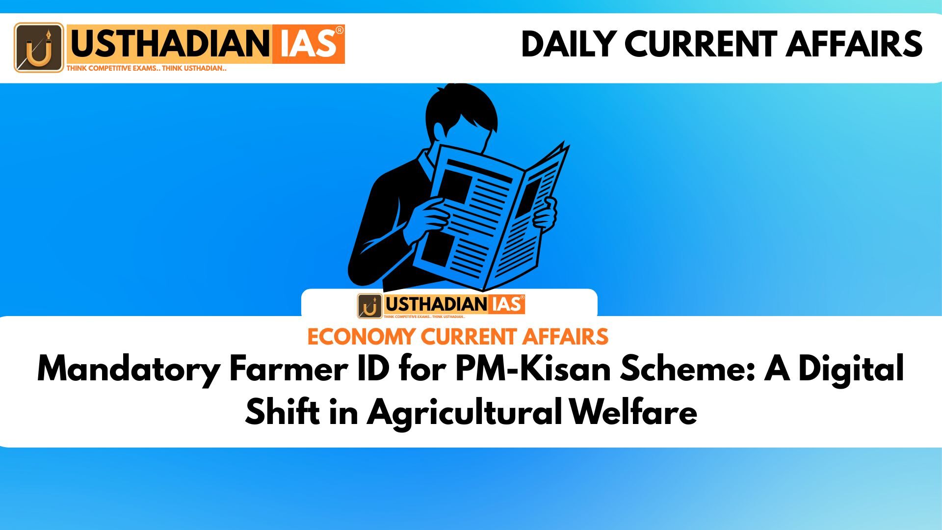 Mandatory Farmer ID for PM-Kisan Scheme: A Digital Shift in Agricultural Welfare
