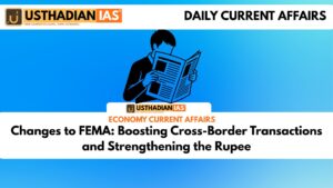 Changes to FEMA: Boosting Cross-Border Transactions and Strengthening the Rupee