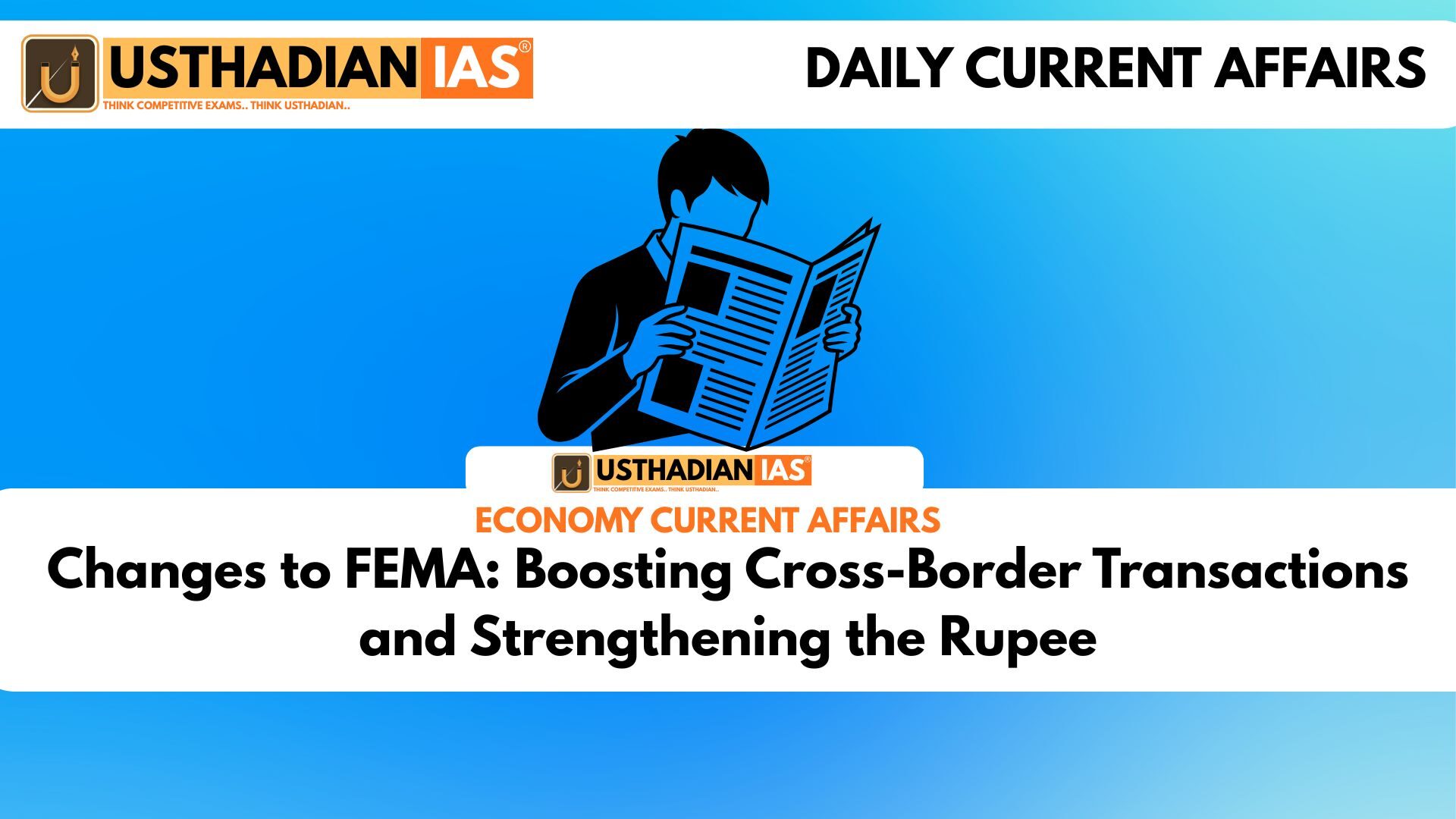 Changes to FEMA: Boosting Cross-Border Transactions and Strengthening the Rupee