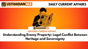 Understanding Enemy Property: Legal Conflict Between Heritage and Sovereignty