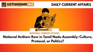 National Anthem Row in Tamil Nadu Assembly: Culture, Protocol, or Politics?