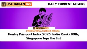 Henley Passport Index 2025: India Ranks 80th, Singapore Tops the List