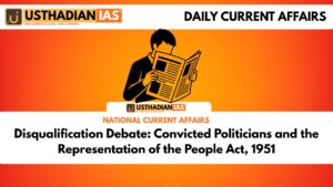 Disqualification Debate: Convicted Politicians and the Representation of the People Act, 1951