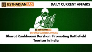 Bharat Ranbhoomi Darshan: Promoting Battlefield Tourism in India