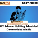 PM-AJAY Scheme: Uplifting Scheduled Caste Communities in India