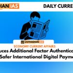 RBI Introduces Additional Factor Authentication (AFA) for Safer International Digital Payments