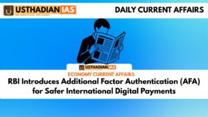RBI Introduces Additional Factor Authentication (AFA) for Safer International Digital Payments
