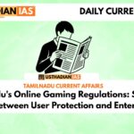 Tamil Nadu's Online Gaming Regulations: Striking a Balance Between User Protection and Entertainment