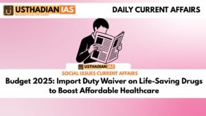Budget 2025: Import Duty Waiver on Life-Saving Drugs to Boost Affordable Healthcare