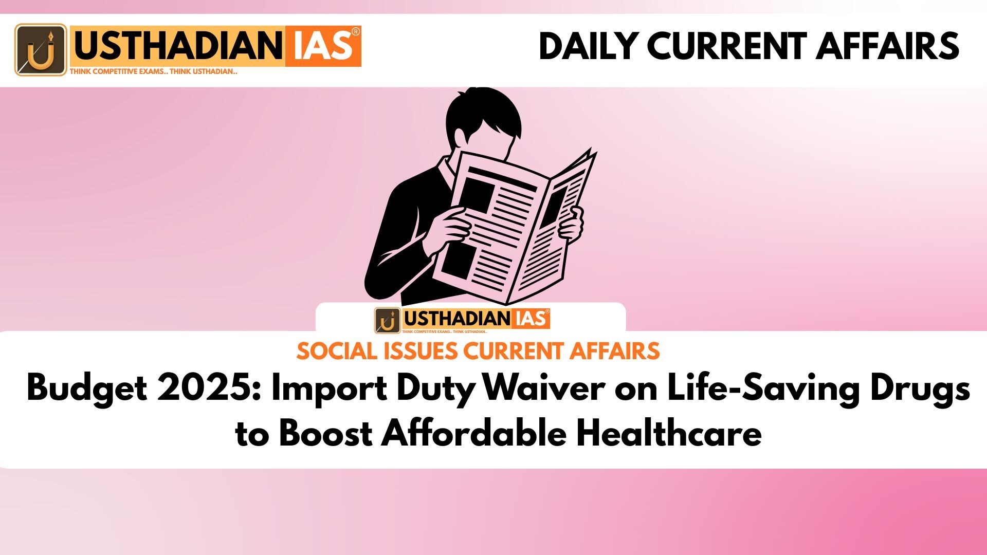 Budget 2025: Import Duty Waiver on Life-Saving Drugs to Boost Affordable Healthcare