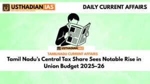Tamil Nadu’s Central Tax Share Sees Notable Rise in Union Budget 2025–26