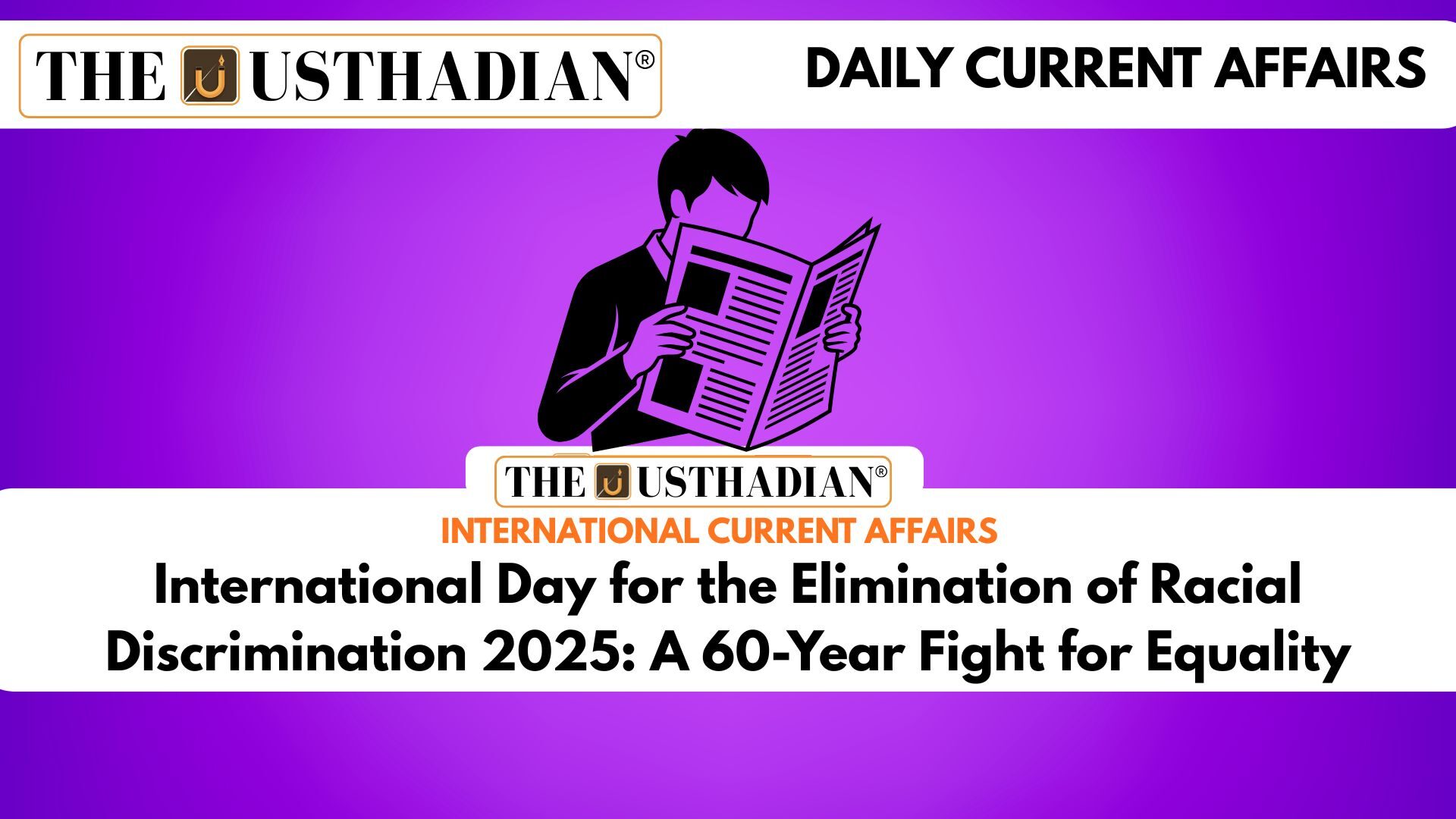 International Day for the Elimination of Racial Discrimination 2025: A 60-Year Fight for Equality