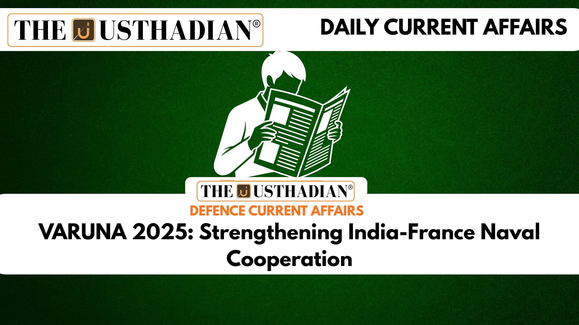 VARUNA 2025: Strengthening India-France Naval Cooperation