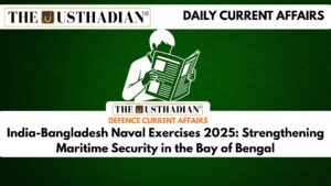 India-Bangladesh Naval Exercises 2025: Strengthening Maritime Security in the Bay of Bengal