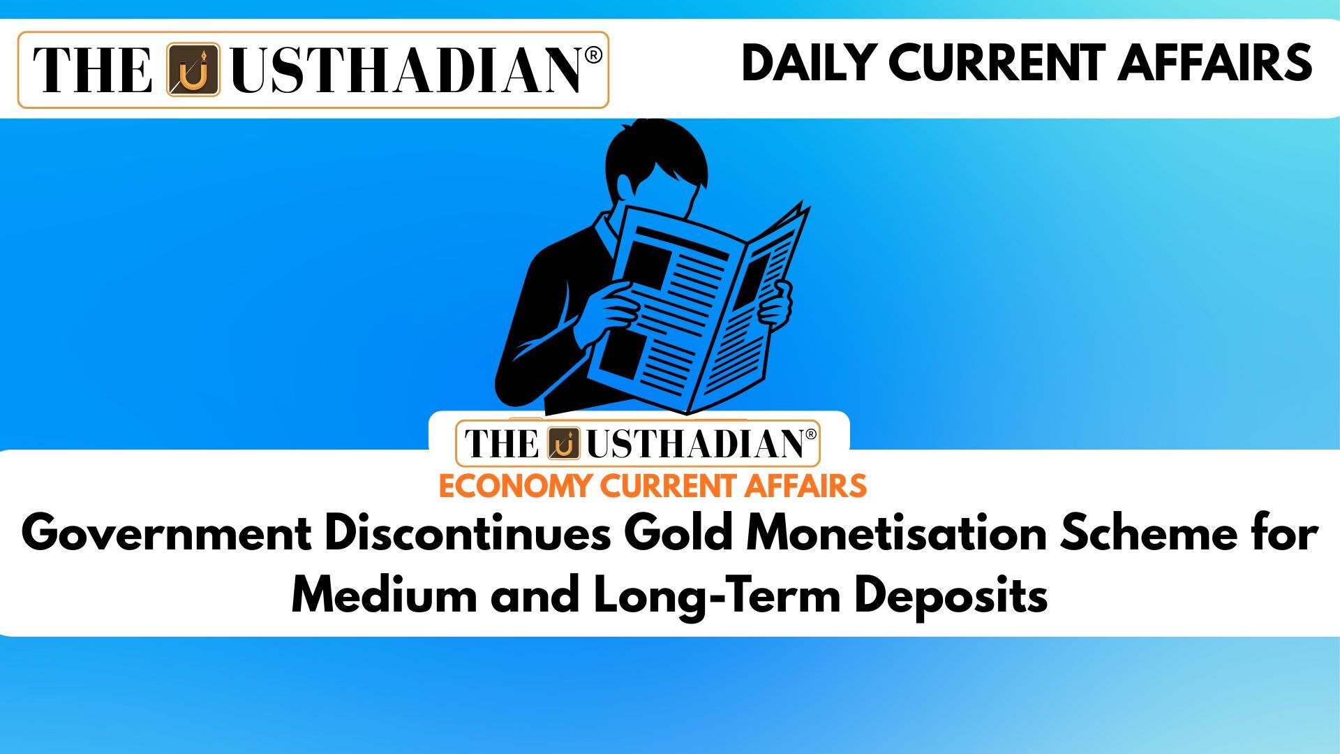 Government Discontinues Gold Monetisation Scheme for Medium and Long-Term Deposits