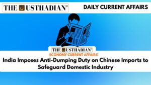 India Imposes Anti-Dumping Duty on Chinese Imports to Safeguard Domestic Industry