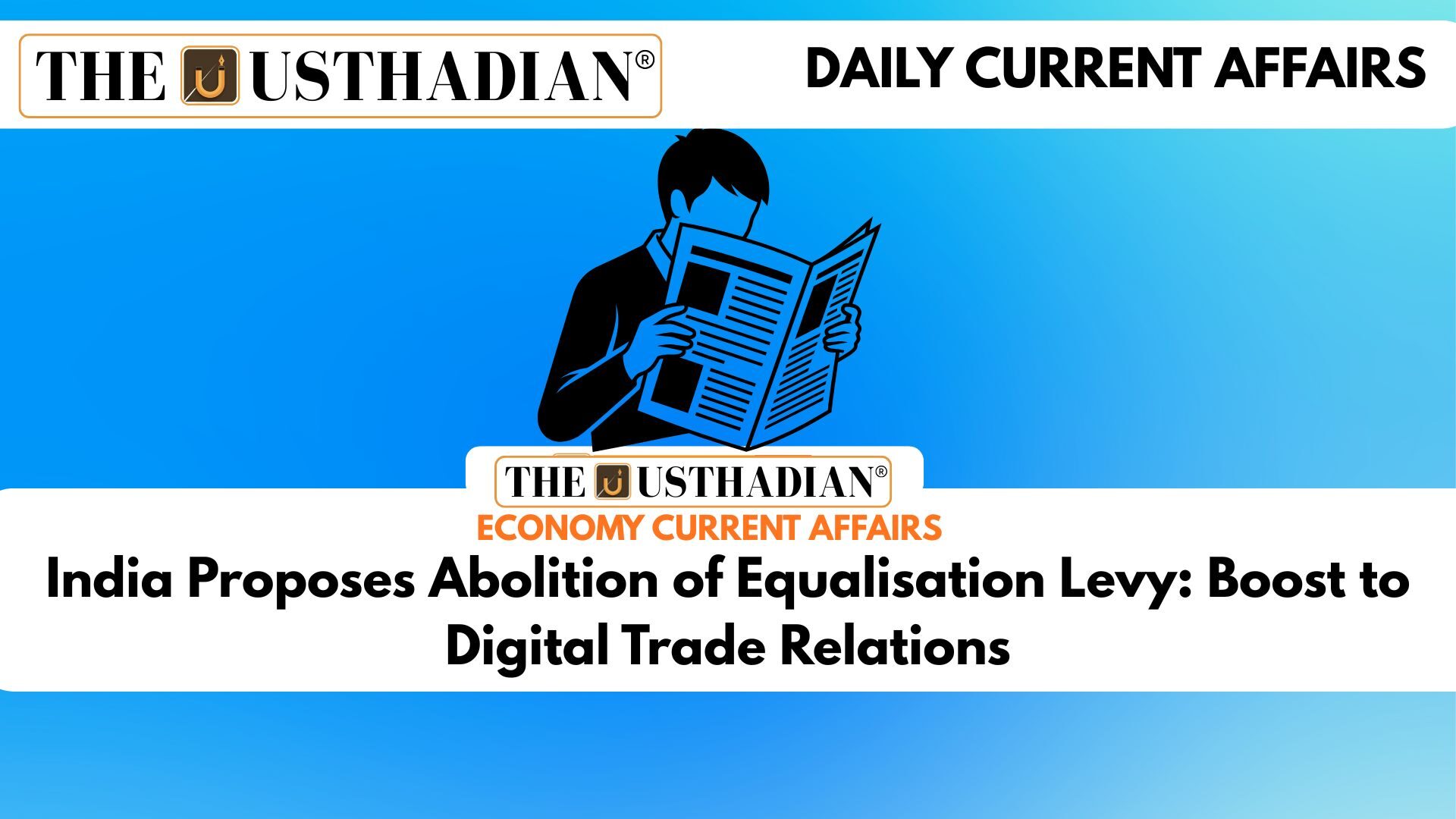 India Proposes Abolition of Equalisation Levy: Boost to Digital Trade Relations