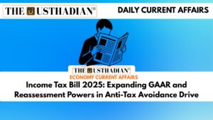 Income Tax Bill 2025: Expanding GAAR and Reassessment Powers in Anti-Tax Avoidance Drive