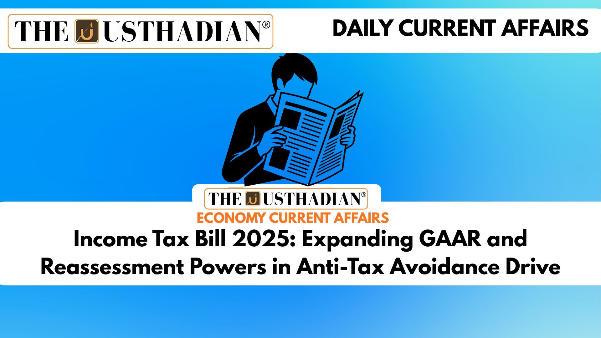 Income Tax Bill 2025: Expanding GAAR and Reassessment Powers in Anti-Tax Avoidance Drive