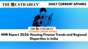 NHB Report 2024: Housing Finance Trends and Regional Disparities in India
