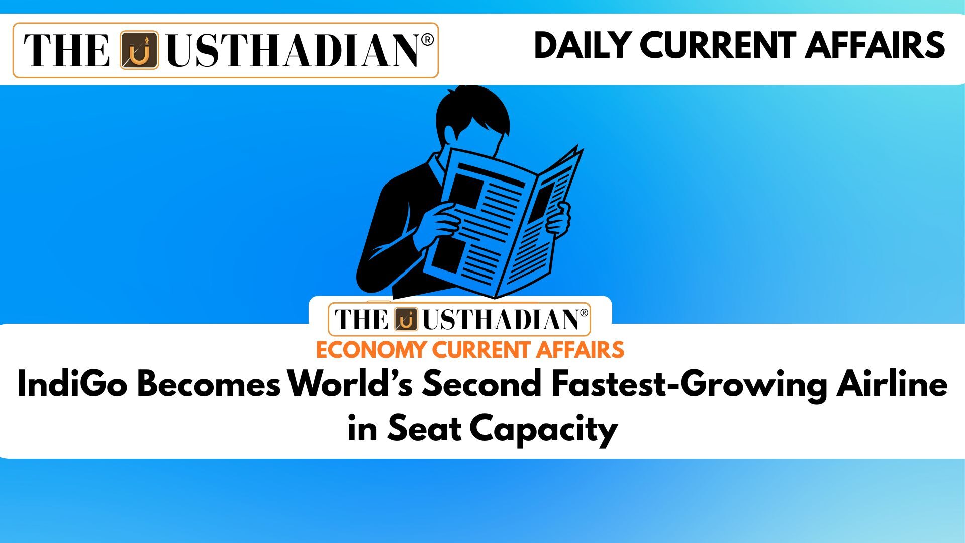 IndiGo Becomes World’s Second Fastest-Growing Airline in Seat Capacity