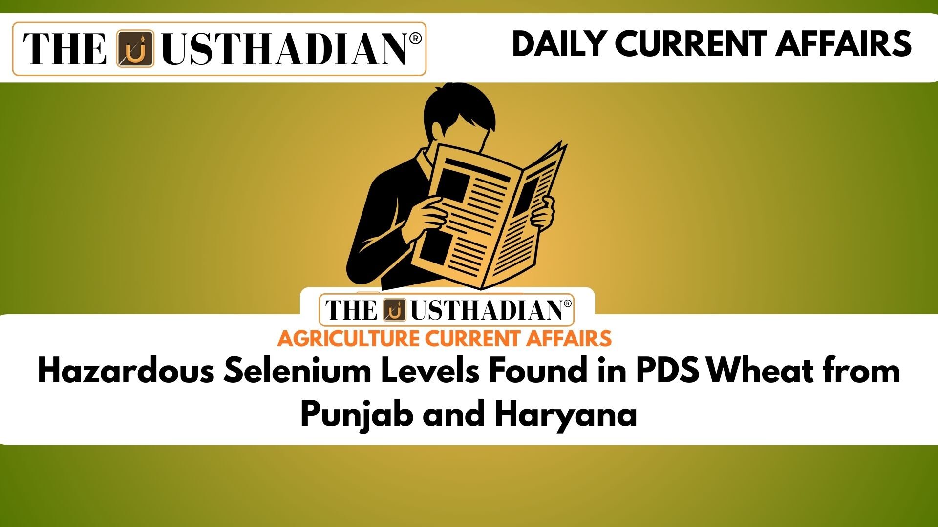 Hazardous Selenium Levels Found in PDS Wheat from Punjab and Haryana