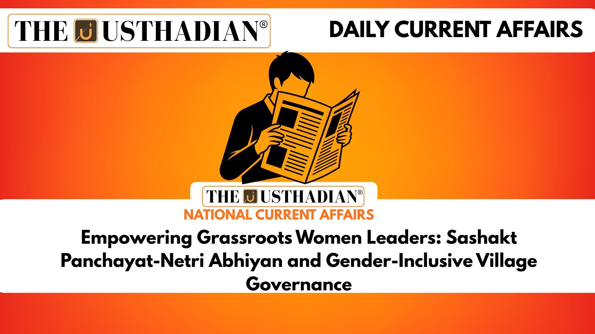 Empowering Grassroots Women Leaders: Sashakt Panchayat-Netri Abhiyan and Gender-Inclusive Village Governance