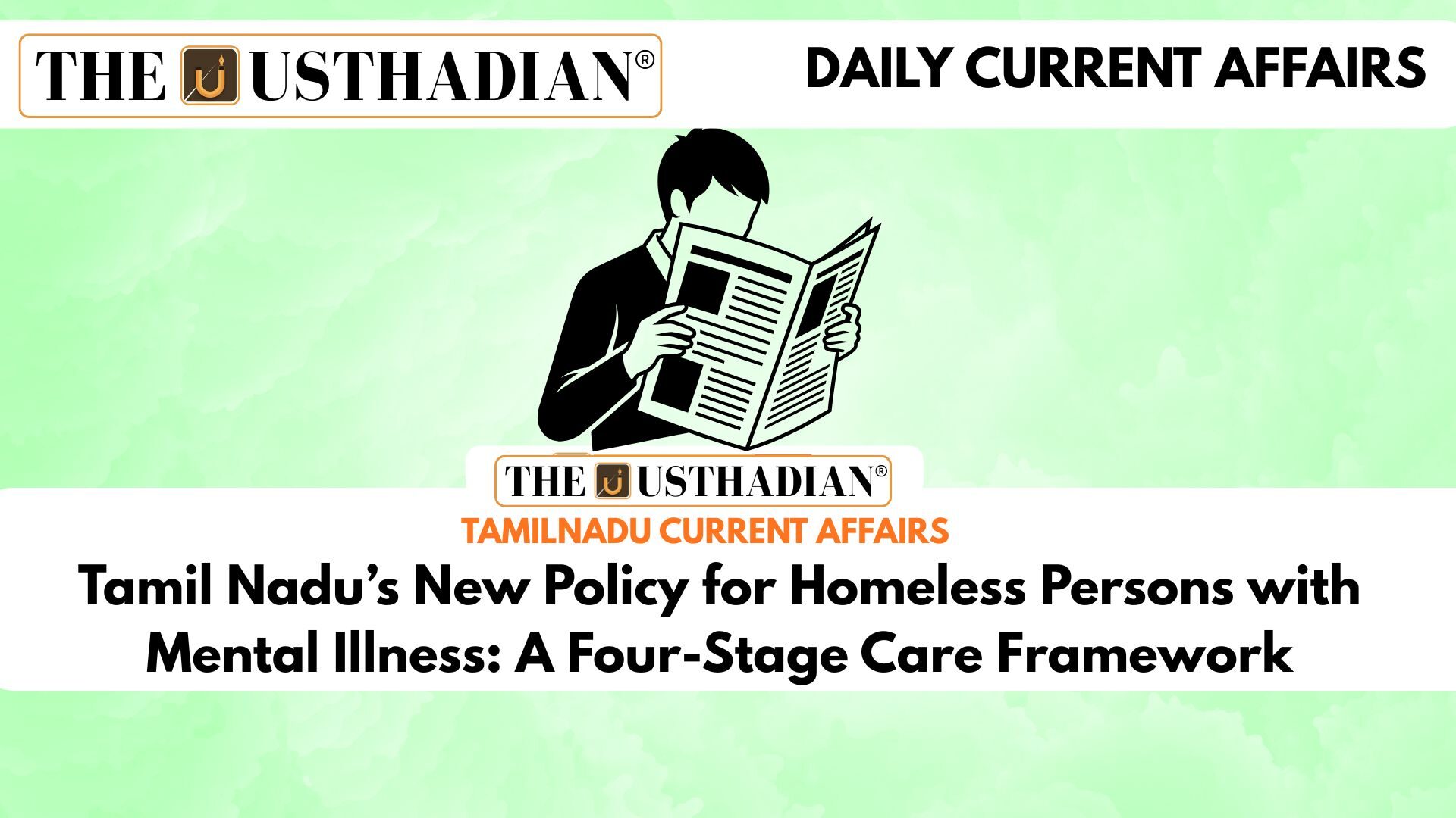 Tamil Nadu’s New Policy for Homeless Persons with Mental Illness: A Four-Stage Care Framework