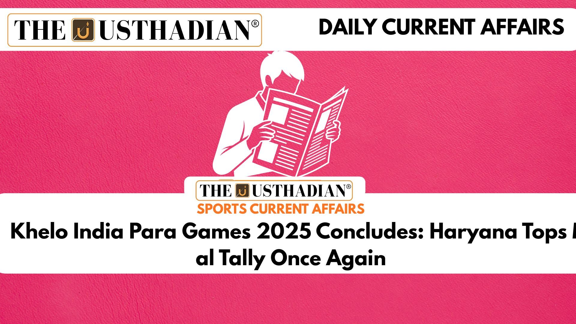 Khelo India Para Games 2025 Concludes: Haryana Tops Medal Tally Once Again