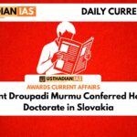 President Droupadi Murmu Conferred Honorary Doctorate in Slovakia
