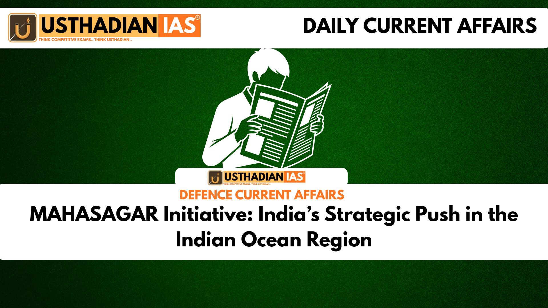MAHASAGAR Initiative: India’s Strategic Push in the Indian Ocean Region