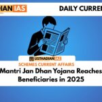 Pradhan Mantri Jan Dhan Yojana Reaches 55 Crore Beneficiaries in 2025