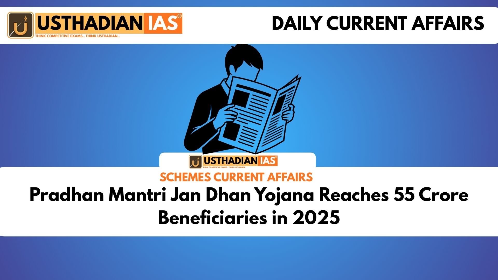 Pradhan Mantri Jan Dhan Yojana Reaches 55 Crore Beneficiaries in 2025