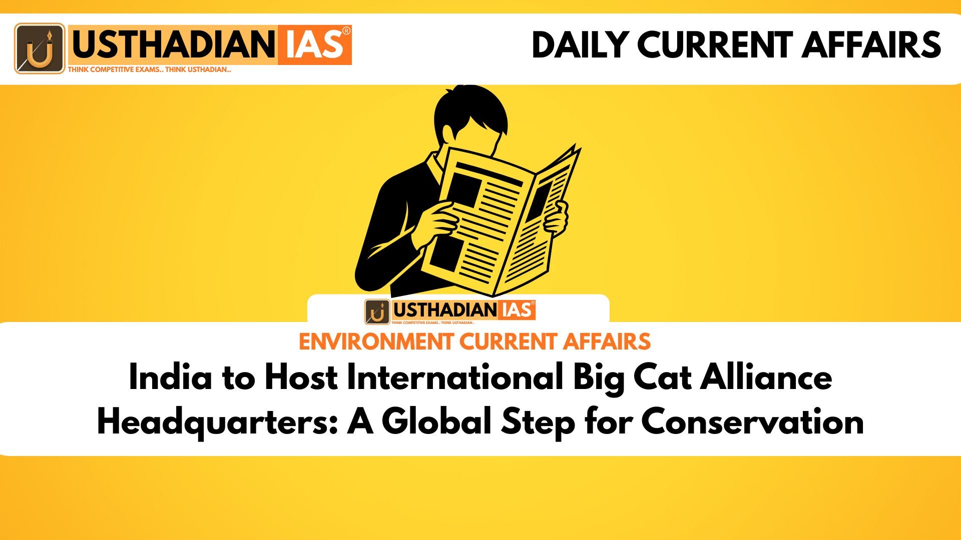 India to Host International Big Cat Alliance Headquarters: A Global Step for Conservation