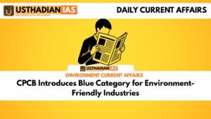 CPCB Introduces Blue Category for Environment-Friendly Industries