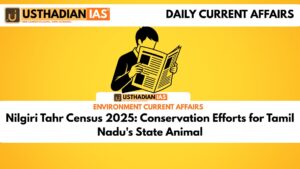 Nilgiri Tahr Census 2025: Conservation Efforts for Tamil Nadu's State Animal