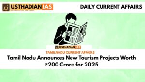 Tamil Nadu Announces New Tourism Projects Worth ₹200 Crore for 2025