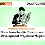 Tamil Nadu Launches Six Tourism and Tribal Development Projects in Nilgiris