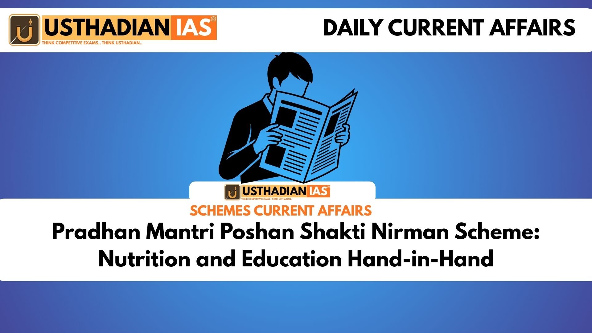 Pradhan Mantri Poshan Shakti Nirman Scheme: Nutrition and Education Hand-in-Hand