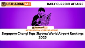 Singapore Changi Tops Skytrax World Airport Rankings 2025