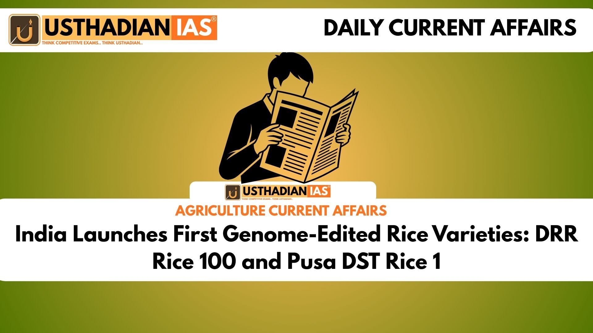 India Launches First Genome-Edited Rice Varieties: DRR Rice 100 and Pusa DST Rice 1