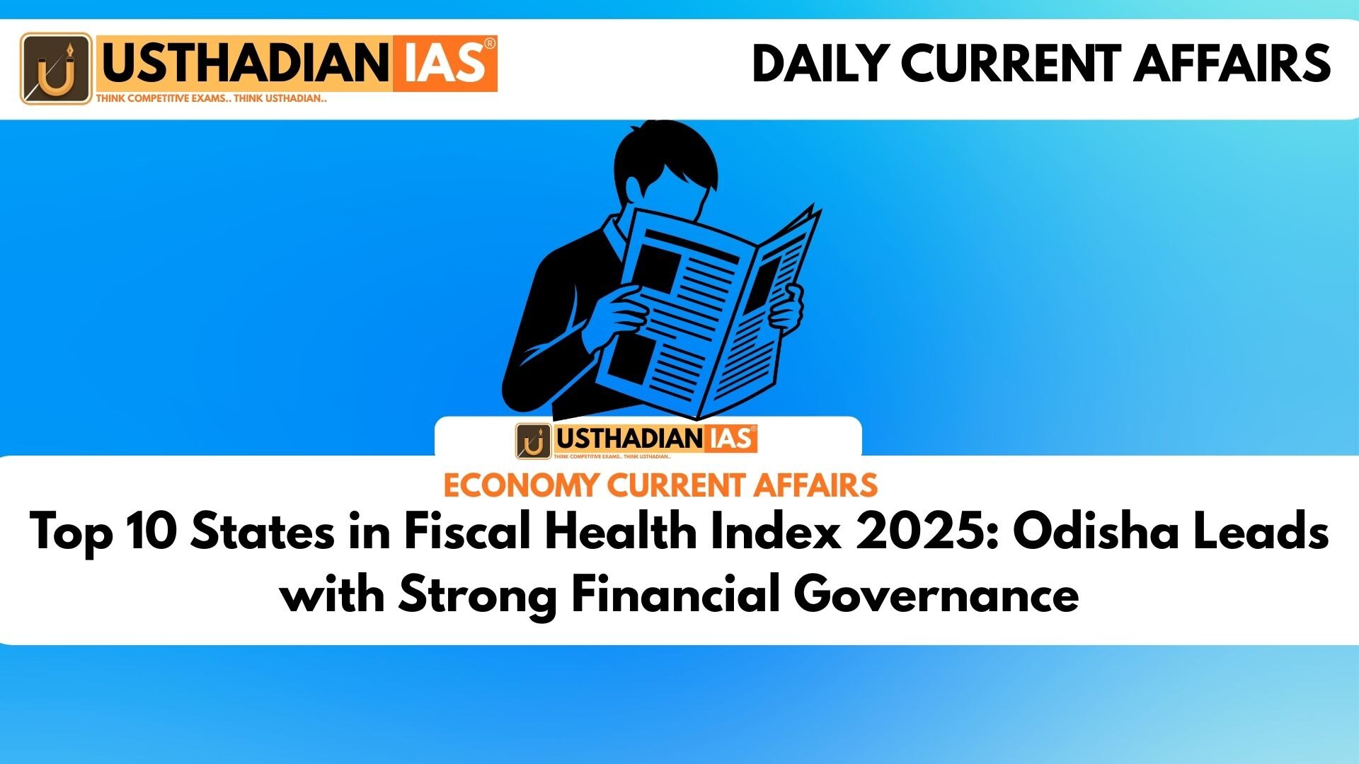 Top 10 States in Fiscal Health Index 2025: Odisha Leads with Strong Financial Governance