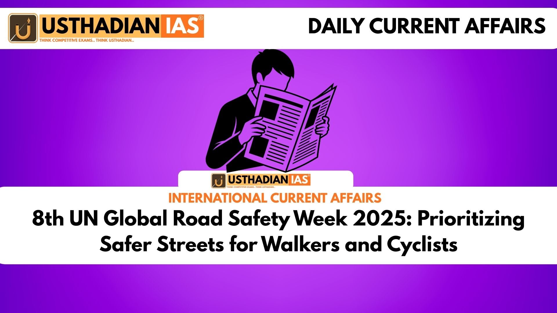 8th UN Global Road Safety Week 2025: Prioritizing Safer Streets for Walkers and Cyclists