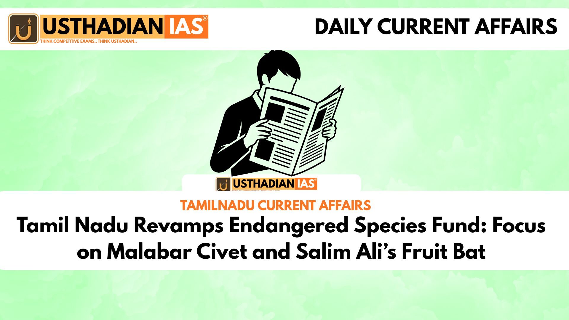 Tamil Nadu Revamps Endangered Species Fund: Focus on Malabar Civet and Salim Ali’s Fruit Bat